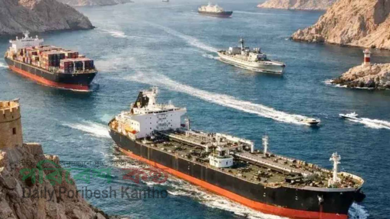 হরমুজ প্রণালিতে বাংলাদেশের জাহাজে নিরাপত্তা দেবে ইরান, বৈশ্বিক জ্বালানি সংকটে স্বস্তির বার্তা